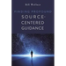 Finding Profound: Source-Centered Guidance