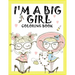 I'm a Big Girl: A Coloring Book for Girls