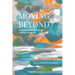 Moving Beyond: Journeying Through Life's Changes