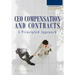 A Principled Approach to CEO Compensation and Contracts
