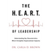 The H.E.A.R.T. of Leadership: Understanding Key Characteristics Which Strengthen Organizational Capacity
