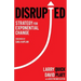Disrupted: Strategy for Exponential Change