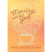 Mornings with God: Prayers and Devotions for Women