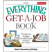 The Everything Get-A-Job Book: The Tools and Strategies You Need to Land the Job of Your Dreams