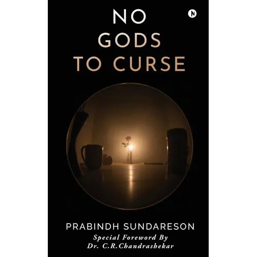 No Gods to Curse