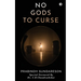 No Gods to Curse