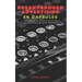 Breakthrough Advertising En Capsules: Les secrets du monstre sacré du copywriting Eugene M. Schwartz