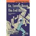 Go, Lovely Rose / The Evil Wish