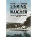 The Sinking of the Blücher: The Battle of Drobak Sound, April 1940