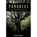 Paradise: Book 1: Mystery of the Past