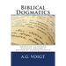 Biblical Dogmatics: A Study of Evangelical Lutheran Theology