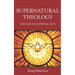 Supernatural Theology: Discover Your Spiritual Gifts