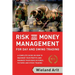 Risk and Money Management for Day and Swing Trading: A complete Guide on how to maximize your Profits and minimize your Risks in Forex, Futures and St