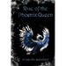 Rise of the Phoenix Queen