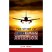 The Story of American Aviation