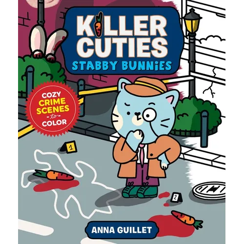 Killer Cuties: Stabby Bunnies: Cozy Crime Scenes to Color
