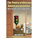 The Poetry of African American Invention: When One Door Closes Another Opens