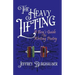 The Heavy Lifting: A Boy's Guide to Writing Poetry