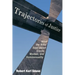 Trajectories of Justice: What the Bible Says about Slaves, Women, and Homosexuality