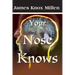 Your Nose Knows: A Study of the Sense of Smell