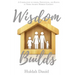 Wisdom Builds