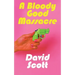 A Bloody Good Massacre