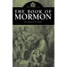The Book of Mormon: The Original 1830 Edition
