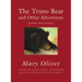 The Truro Bear and Other Adventures: Poems and Essays
