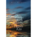 Where Earth and Heaven Kiss: A Guide to Rebbe Nachman's Path of Meditation