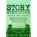 Story Structure: Step-by-Step - Essential Story Building, Story Development and Suspense Writing Tricks Any Writer Can Learn