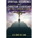Spiritual Disciplines and Christian Leadership Are You A Kingdom Leader?