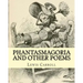 Phantasmagoria and other poems. By: Lewis Carroll, illustrated By: Arthur B.(Burdett) Frost: poems (illustrated edition)