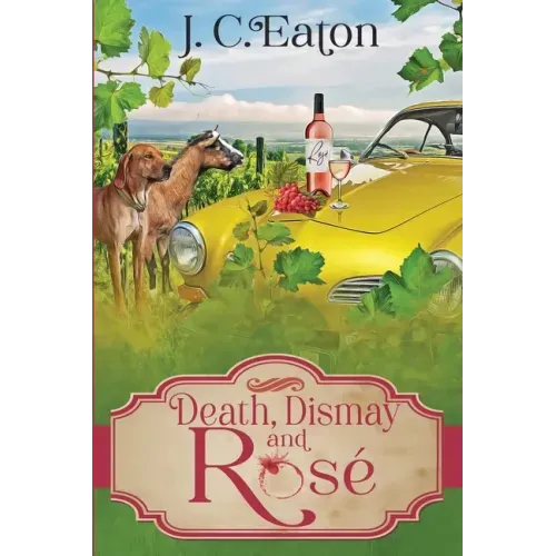 Death, Dismay and Rosé