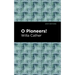 O Pioneers!