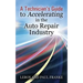 A Technician's Guide to Accelerating in the Auto Repair Industry