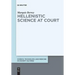 Hellenistic Science at Court