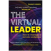 The Virtual Leader: How to Manage a Remote Workplace