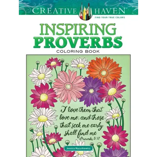 Creative Haven Inspiring Proverbs Coloring Book