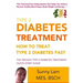 Type 2 Diabetes Treatment: How To Treat Type 2 Diabetes Fast Quick Start Guide
