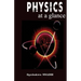 Physics at a glance: A complimentary guide to Physics