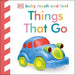 Baby Touch and Feel: Things That Go