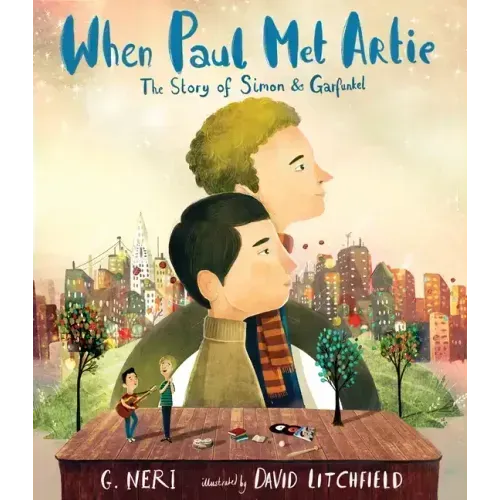 When Paul Met Artie: The Story of Simon & Garfunkel
