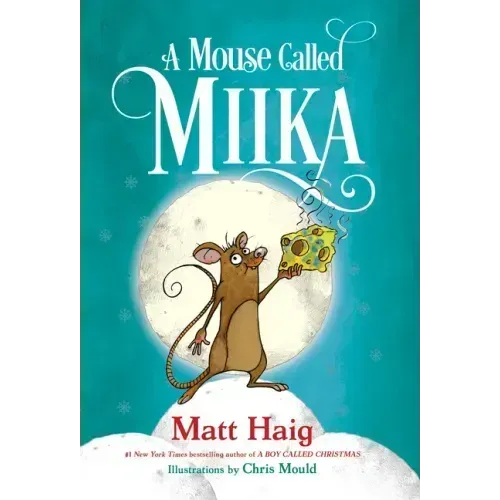 A Mouse Called Miika