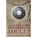 The Huntsman's Amulet