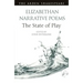 Elizabethan Narrative Poems: The State of Play