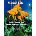 Marine Life: Adult Coloring Book Ocean Creature Collection I: Adult Coloring Book Animals