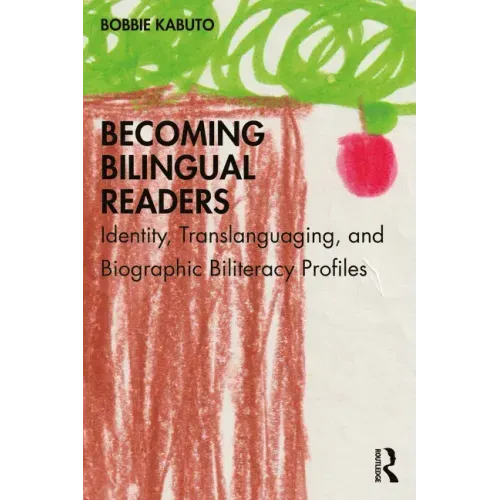Becoming Bilingual Readers: Identity, Translanguaging, and Biographic Biliteracy Profiles
