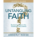 Untangling Faith Women's Bible Study Leader Guide: Reclaiming Hope in the Questions Jesus Asked