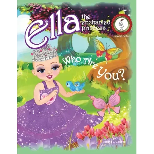 Who Are You?: Ella The Enchanted Princess