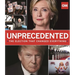 Unprecedented: The Election That Changed Everything